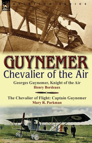 Guynemer: Chevalier of the Air