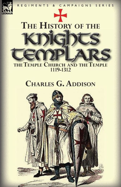 the History of Knights Templars, Temple Church, and Temple, 1119-1312