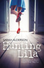 Hunting Lila (Lila Series)