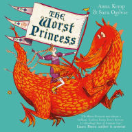 Title: The Worst Princess, Author: Anna Kemp