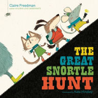 Title: The Great Snortle Hunt, Author: Claire Freedman