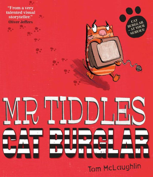 Mr Tiddles: Cat Burglar by Tom McLaughlin | eBook (NOOK Kids) | Barnes ...