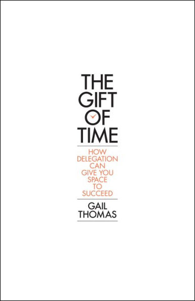 The Gift of Time: How Delegation Can Give you Space to Succeed