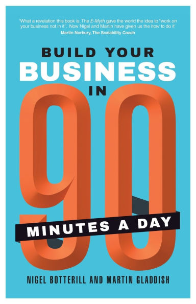 Build Your Business 90 Minutes A Day
