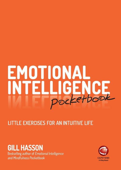 Emotional Intelligence Pocketbook: Little Exercises for an Intuitive Life