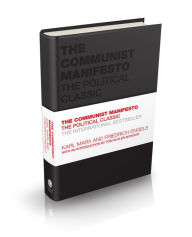 The Communist Manifesto: The Political Classic