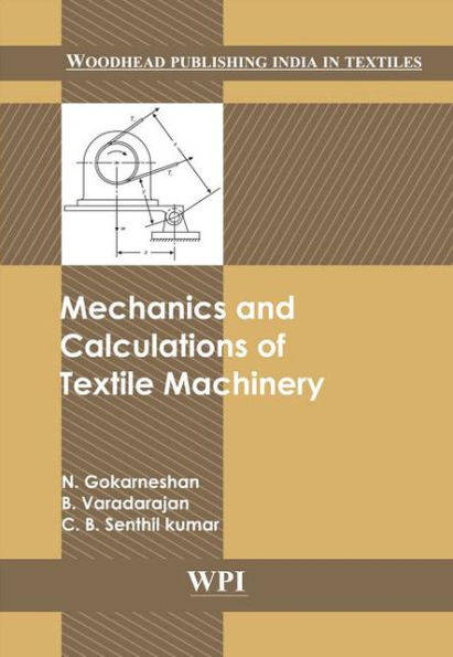 Mechanics and Calculations of Textile Machinery