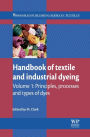 Handbook of Textile and Industrial Dyeing: Principles, Processes and Types of Dyes