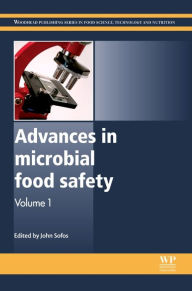 Title: Advances in Microbial Food Safety, Author: J Sofos