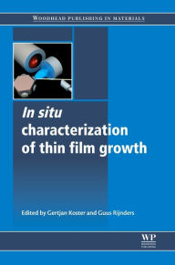 Title: In Situ Characterization of Thin Film Growth, Author: Gertjan Koster