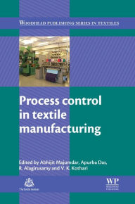 Title: Process Control in Textile Manufacturing, Author: Abhijit Majumdar