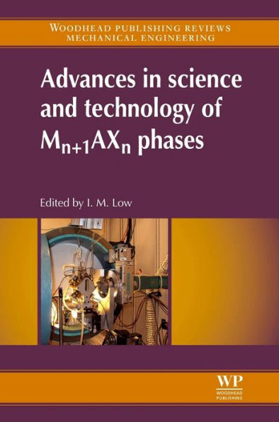 Advances in Science and Technology of Mn+1AXn Phases