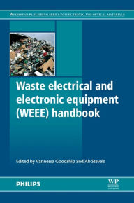 Title: Waste Electrical and Electronic Equipment (WEEE) Handbook, Author: Vannessa Goodship