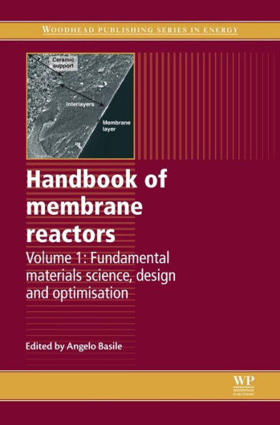 Handbook of Membrane Reactors: Fundamental Materials Science, Design and Optimisation