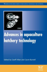Title: Advances in Aquaculture Hatchery Technology, Author: Geoff Allan