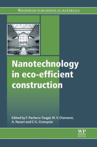 Title: Nanotechnology in Eco-Efficient Construction: Materials, Processes and Applications, Author: Fernando Pacheco-Torgal