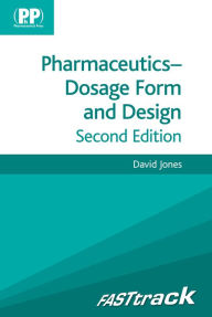 Download books in djvu FASTtrack: Pharmaceutics - Dosage Form and Design (English Edition) by David Jones