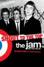 Shout to the Top: The Jam and Paul Weller