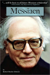 Title: Messiaen, Author: Robert Sherlaw Johnson