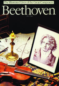 Title: Beethoven: The Illustrated Lives of the Great Composers., Author: Ates Orga