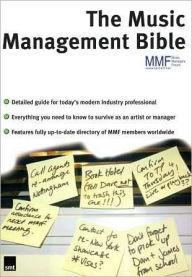 Title: The Music Management Bible, Author: Music Managers Forum