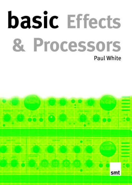 Basic Effects And Processors