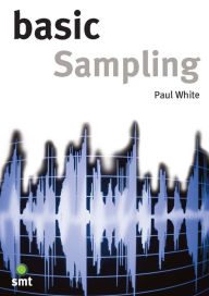 Title: Basic Sampling, Author: Paul White