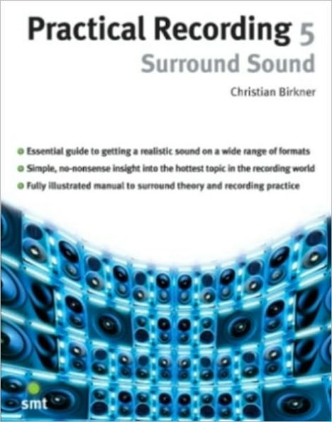 Practical Recording 5: Surround Sound