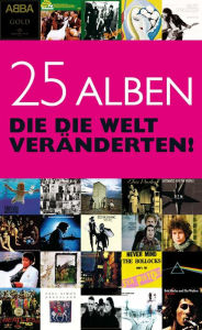 Title: 25 Alben, die die Welt veränderten, Author: Chris Charlesworth