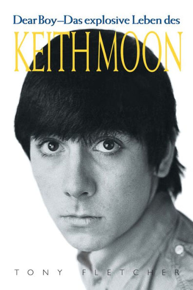 Keith Moon: Dear Boy