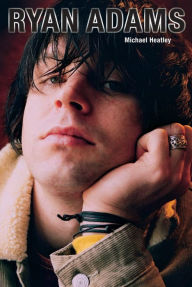 Title: Ryan Adams, Author: Michael Heatley