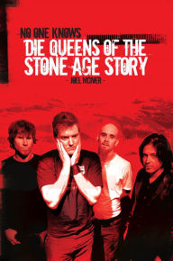 Title: No One Knows: The Queens of the Stone Age Story, Author: Joel McIver