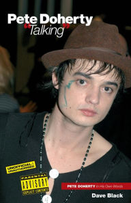 Title: Pete Doherty: 'Talking', Author: Dave Black