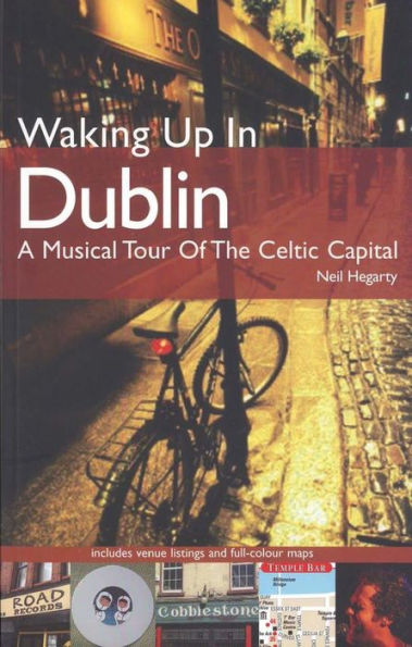 Waking Up In Dublin