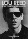 Lou Reed and The Velvet Undergroud