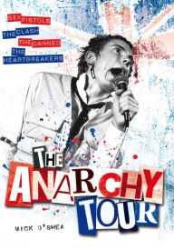 Title: The Anarchy Tour, Author: Mick O'Shea