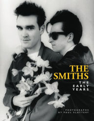 Title: The Smiths: The Early Years, Author: Paul Slattery