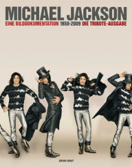 Title: Michael Jackson - Eine Bilddokumentation 1958-2009, Author: Mike Watkinson