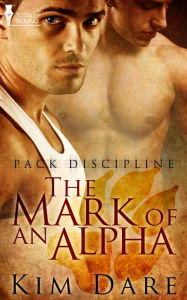 Title: The Mark of an Alpha, Author: Kim Dare