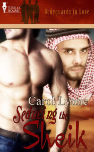 Title: Seducing the Sheik, Author: Carol Lynne