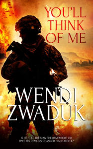 Title: You'll Think of Me, Author: Wendi Zwaduk