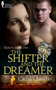 Title: The Shifter and the Dreamer, Author: Crissy Smith