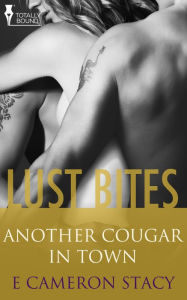 Title: Another Cougar in Town, Author: E. Cameron Stacy