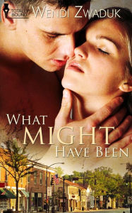 Title: What Might Have Been, Author: Wendi Zwaduk