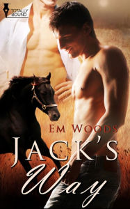 Title: Jack's Way, Author: Em Woods