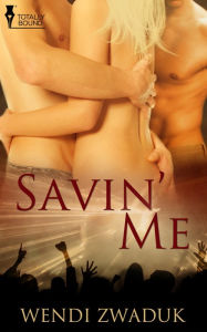 Title: Savin' Me, Author: Wendi Zwaduk