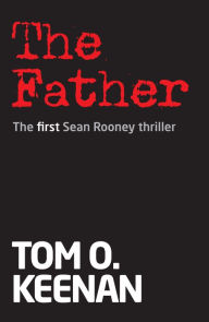 Title: The Father, Author: Tom O. Keenan