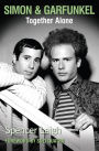 Simon & Garfunkel: Together Alone