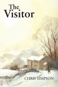 Title: The Visitor: A Christmas Story from the Yorkshire Dales, Author: Chris Simpson