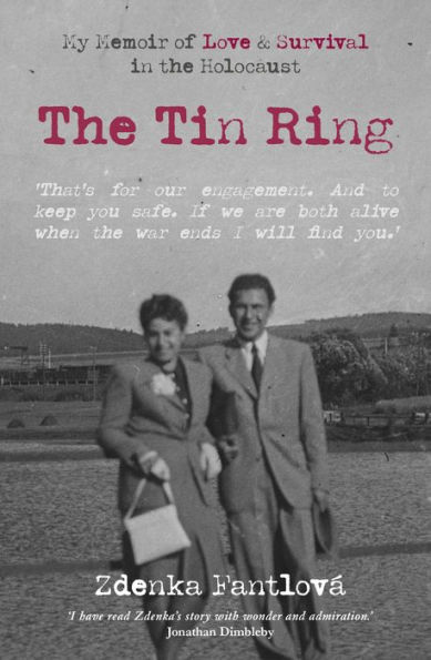 the Tin Ring: My Memoir of Love and Survival Holocaust
